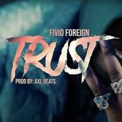 Fivio Foreign - TRUST !!REMIX!! Wallab!e