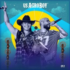 Us Agroboy - Não Vende Isso Aqui Feat. Matogrosso & Matias (320 KBPS)