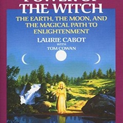 [View] KINDLE 📰 Power of the Witch: The Earth, the Moon, and the Magical Path to Enl