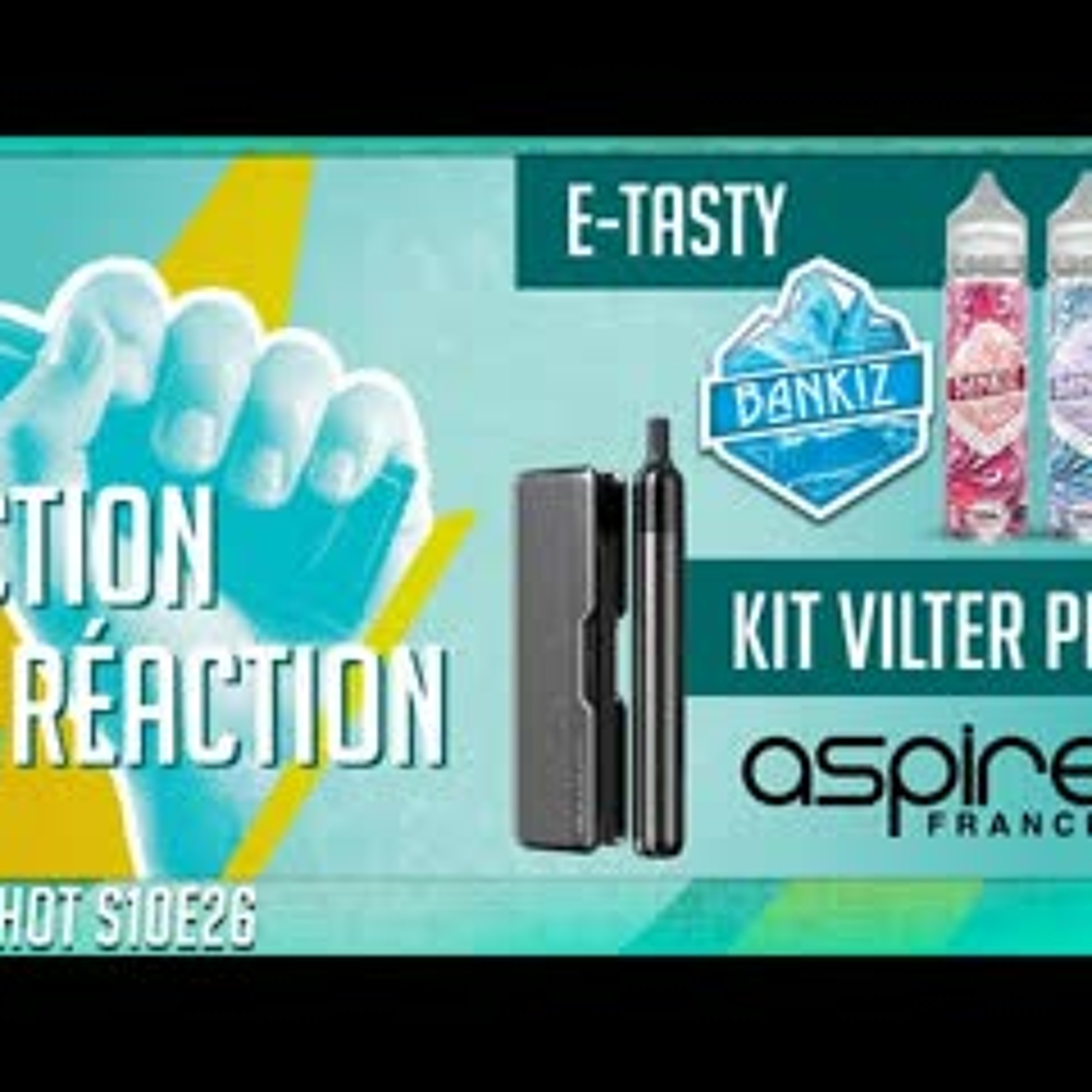 Vapoteurs, la colère gronde - Bankiz par E.tasty et Vilter Pro Aspire en revue OneshotS10e26 episode artwork