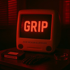 Grip  - Julie Hicklin & Laykkah (Master) 125bpm Amin.wav 20.06.25