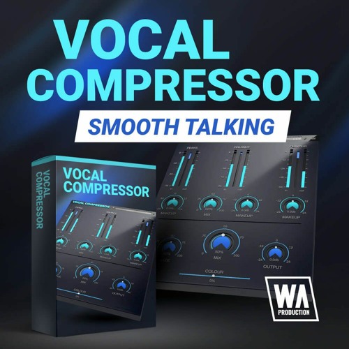 Stream Vocal Compressor - All In One Compression Tool (VST / AU / AAX) by  W. A. Production® | Listen online for free on SoundCloud