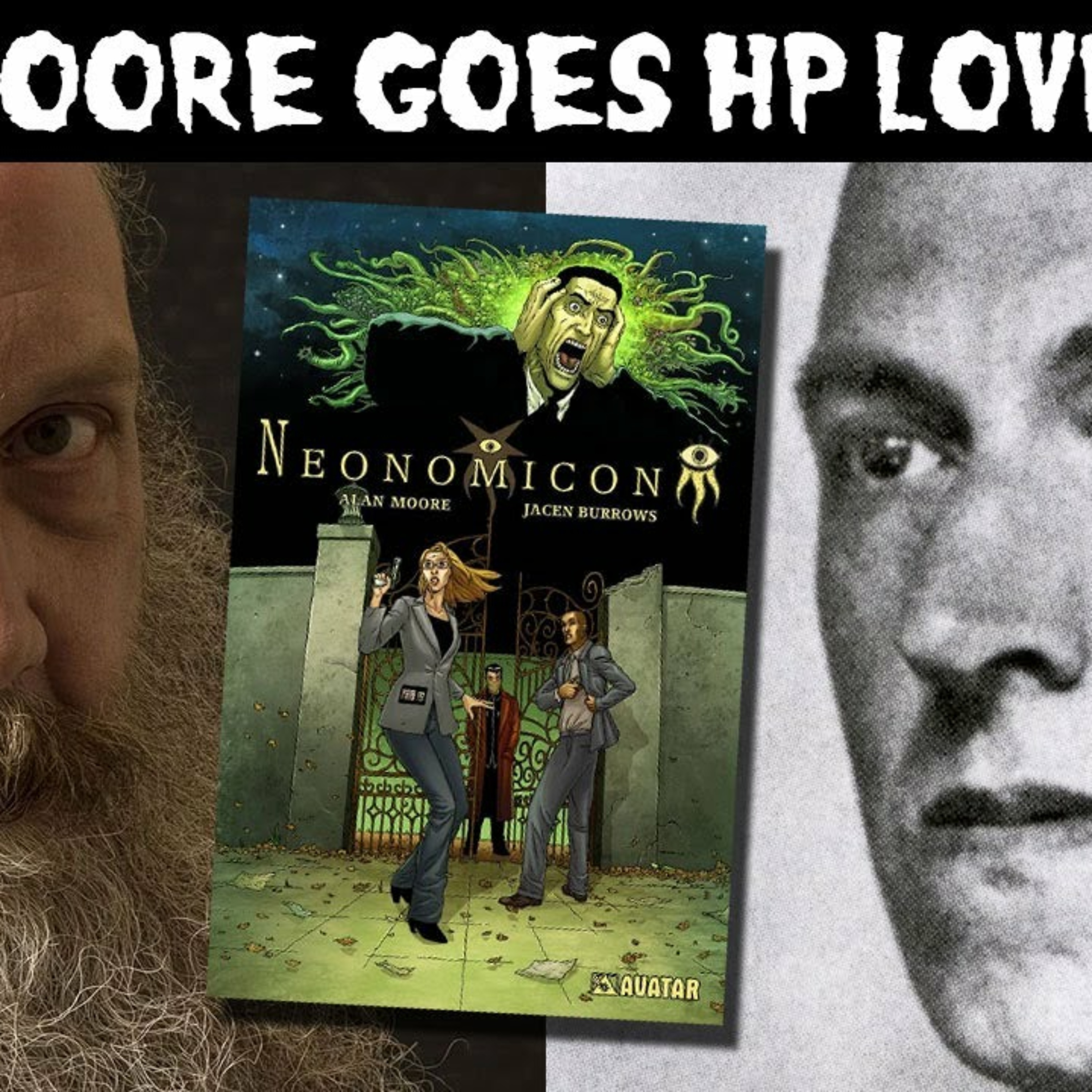 NSFW! Alan Moore Goes Lovecraft in The Courtyard and Neonomicon! episode artwork