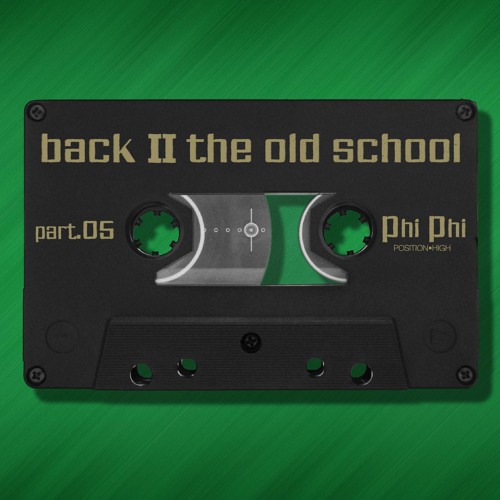 Phi Phi // Back To The Old School Part 5