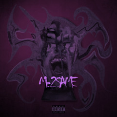 ME 2 SAME [PRODUCED BY AUDEN]