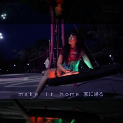 make it home (家に帰る) - F R E // ~ A k a n e  N o z o m i | [lofi hip hop instrumental]