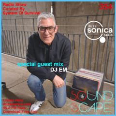 SOundScape #354 Guest: DJ EM
