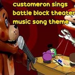 customeron sings battle block theater music song theme