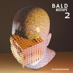 BALD Mixtape 2 by Dario Baldasari