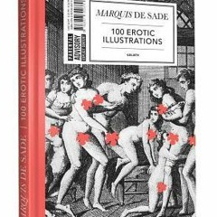 #Audiobook Marquis de Sade: 100 Erotic Illustrations: English Edition by Marquis de Sade