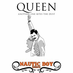 Queen - Another One Bites To Dust (Nautic Boy Remix)