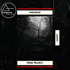 Twins Project - Paranoid (Original Mix) [DGR090]