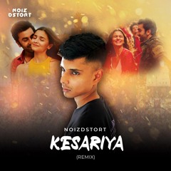 Kesariya - (Noizdstort Remix) | Ranbir Kapoor | Alia Bhatt | Pritam | Arijit Singh