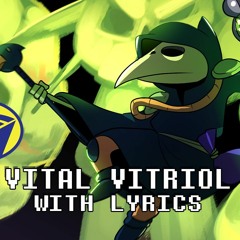 Shovel Knight - Vital Vitriol (Retrospecter Remix) - With Lyrics by Darby Cupit