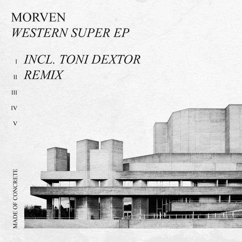 Morven - Western Super (Toni Dextor Remix) - MOCD019