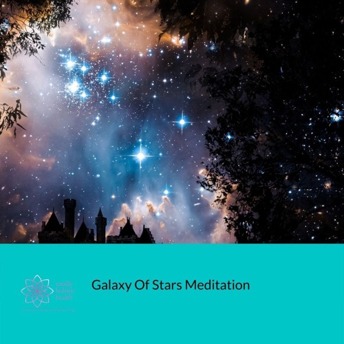 Galaxy of Stars Meditation
