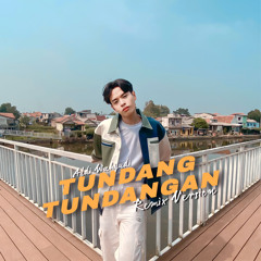 Tundang Tundangan (Remix)