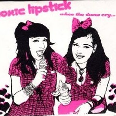 Best Friends 4Eva - toxic lipstick