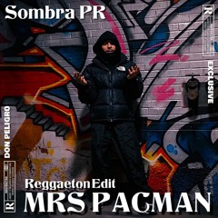 MRS PACMAN [REGGAETON EDIT ] SOMBRA PR