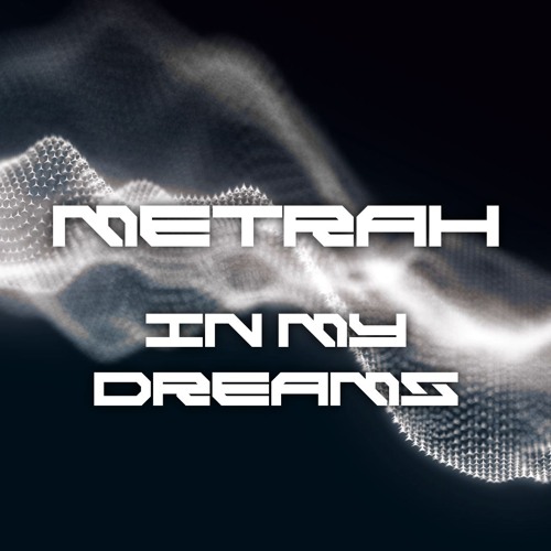 In My Dreams