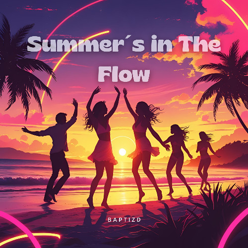 Summer‘s in The Flow