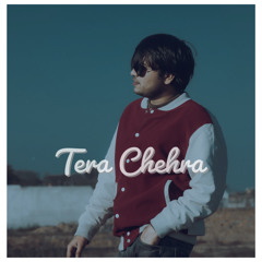 Tera Chehra