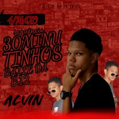 30 MINUTINHOS BAILE DA B12 ( DJ ALVIN 22 )