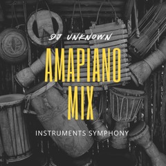 DJ UNKNOWN - AMAPIANO MIX