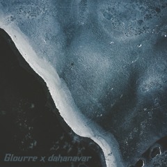 Glourre x dahanavar - Past Feelings