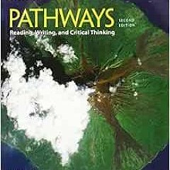 [Read] [EPUB KINDLE PDF EBOOK] Bundle: Pathways: Reading, Writing, and Critical Thinking 2, 2nd Stud
