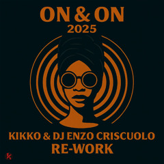 On & on 2025 Rework