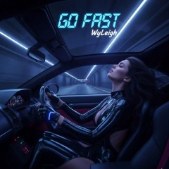 GO FAST