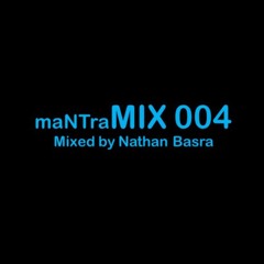 maNTraMIX 004 - Nathan Basra
