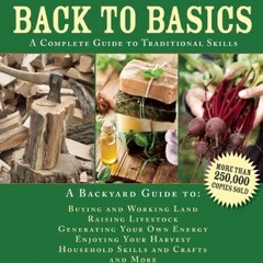 (PDF/ePub) Back to Basics: A Complete Guide to Traditional Skills (Back to Basics Guides) - Abigail