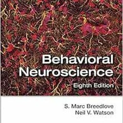 [VIEW] EBOOK 💓 Behavioral Neuroscience by S. Marc Breedlove,Neil V. Watson [EBOOK EP