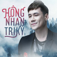 Hồng Nhan Tri Kỷ - Khánh Phương
