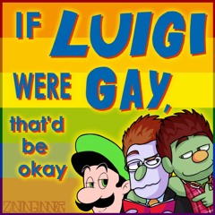 If luigi were gay, that'd be okay - Gay Luigi 3