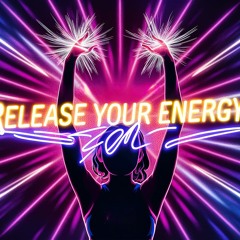 DJ R Flame - Release Your Energy
