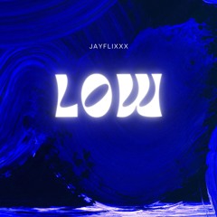 Low