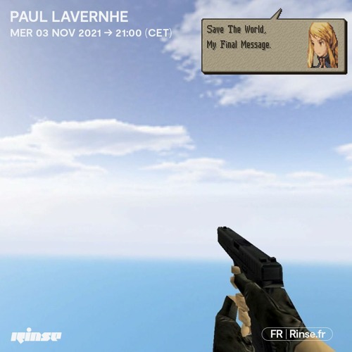 Stream Paul Lavernhe 03 Novembre 21 By Rinse France Listen Online For Free On Soundcloud