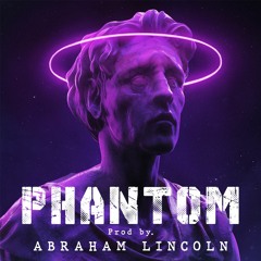 ABRAHAM LINCOLN - PHANTOM #drillbeat