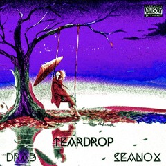 Drab - Teardrop! (prod. ig:@prod.seanox) (Official Audio)