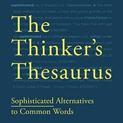 [VIEW] EBOOK 📭 The Thinker's Thesaurus: Sophisticated Alternatives to Common Words b