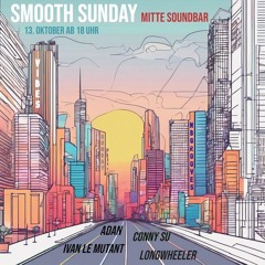 Adan @ Smooth Sunday 13.10.24