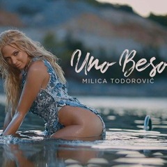 MILICA TODOROVIC - UNO BESO