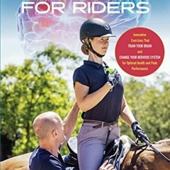 READ Neuroathletics for Riders: Innovative Exercises That Train Your Brain and C