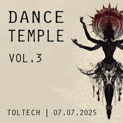 Dance Temple | Vol. 3 | Bali | 07.07.2025