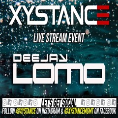 Deejay Lomo - XYSTANCE 6 - 26 - 20