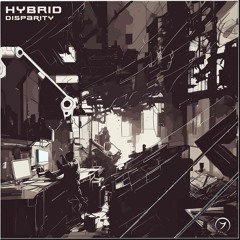 Hybrid - Disparity (out now!)