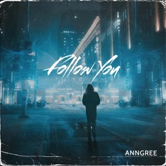 AnnGree - Follow You [DFR0002]